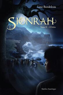 Sionrah - Tome 2 : L'Ordre