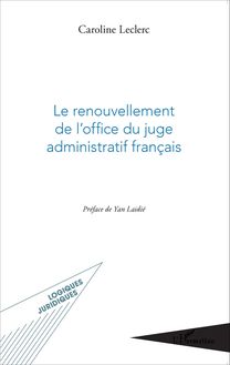 Le renouvellement de l office du juge administratif français