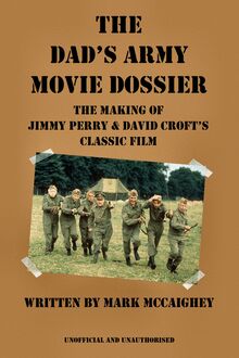 Dad s Army Movie Dossier