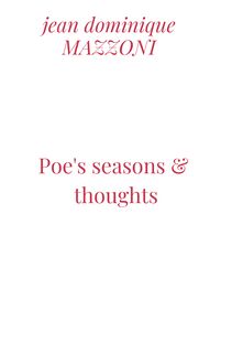 Poe s seasons & thoughts