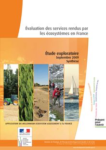 Évaluation des services rendus par les écosystèmes en France. Étude exploratoire.