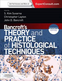 Bancroft s Theory and Practice of Histological Techniques, International Edition