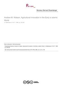 Andrew M. Watson, Agricultural innovation in the Early is islamic World  ; n°16 ; vol.8, pg 235-236