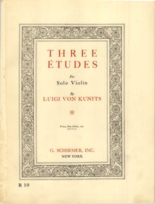 Partition complète, 3 Etudes pour violon, Kunits, Luigi von