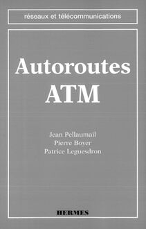 Autoroutes ATM (coll. Réseaux et télécommunications)