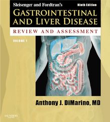 Sleisenger and Fordtran s Gastrointestinal and Liver Disease Review and Assessment E-Book