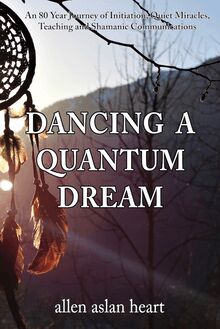 Dancing A Quantum Dream