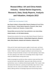 ResearchMoz: UK and China Hotels Industry - Global Market Segments, Research, Data, Study Reports, Analysis and Valuation, Analysis 2013
