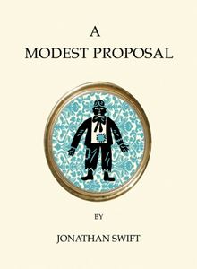 Modest Proposal and Other Writings