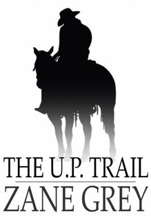 U. P. Trail