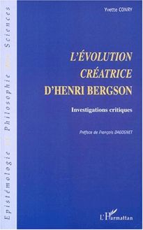 L ÉVOLUTION CRÉATRICE D HENRI BERGSON