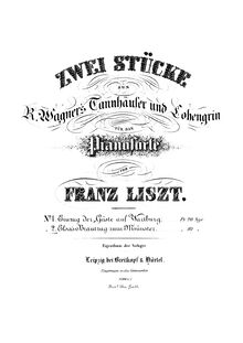 Partition , Elsas Brautzug zum Münster (S.445/2), 2 Stücke aus Tannhäuser und Lohengrin
