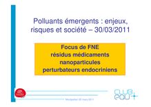 Polluants émergents : enjeux, risques et société – 30/03/2011