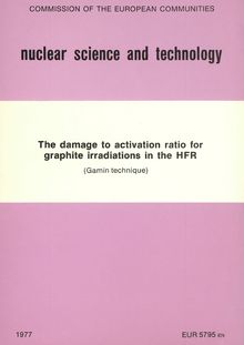 The damage to activation ratio for graphite irradiations in the HFR (Gamin technique)