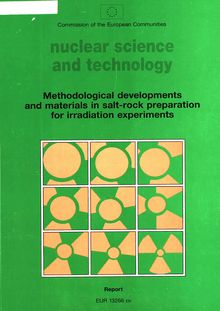 Methodological developments and material in salt-rock preparation for irradiation experiments