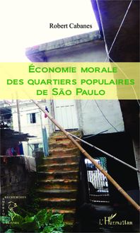 Economie morale des quartiers populaires de Sao Paulo