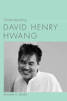 Understanding David Henry Hwang