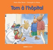 Tom à l hôpital