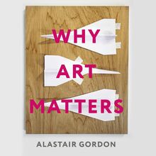 Why Art Matters