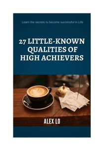 27 Little-Known Qualities Of High Achievers