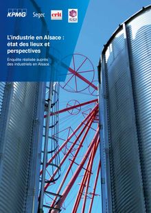 L’industrie en Alsace : état des lieux et perspectives  