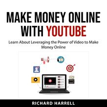 Make Money Online with YouTube