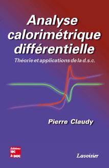Analyse calorimétrique différentielle : théorie et applications de la d.s.c