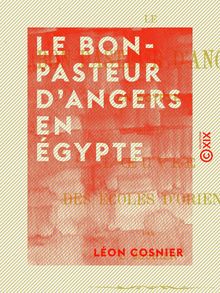 Le Bon-Pasteur d Angers en Égypte - L œuvre des écoles d Orient