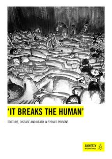 Le rapport d Amnesty international sur la torture dans les prisons syriennes