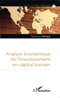 Analyse économique de l investissement en capital humain