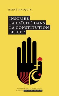 Inscrire la laïcité dans la Constitution belge ?