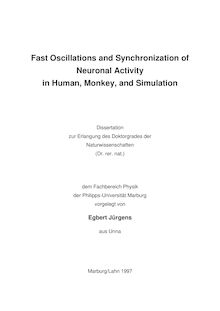 Fast oscillations and synchronization of neuronal activity in human, monkey, and simulation [Elektronische Ressource] / vorgelegt von Egbert Jürgens
