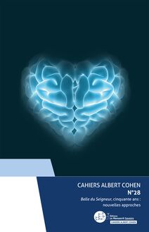 Cahiers Albert Cohen n°28