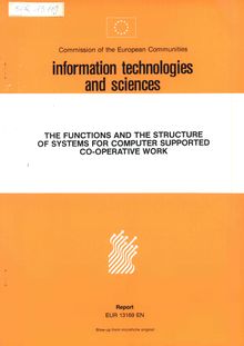The functions and the structure of systems for computer supported cooperative work