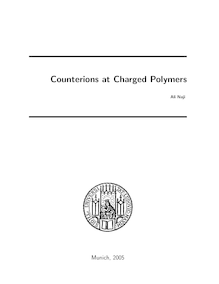 Counterions at charged polymers [Elektronische Ressource] / vorgelegt von Ali Naji