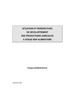 Situation et perspectives de développement des productions agricoles à usage non-alimentaire
