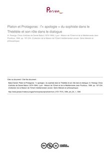 Platon et Protagoras : l « apologie » du sophiste dans le Théétète et son rôle dans le dialogue - article ; n°1 ; vol.24, pg 197-234