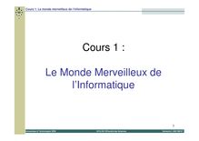 Version 1 - Cours 1 : Le Monde Merveilleux de l Informatique