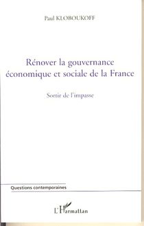 Rénover la gouvernance économique et sociale de la France
