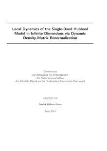 Local dynamics of the single-band Hubbard model in infinite dimensions via dynamic density-matrix renormalization [Elektronische Ressource] / vorgelegt von Patrick Gilbert Grete