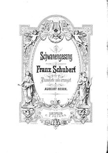 Partition complète, Schwanengesang, Swan Song / Letztes Werk, Schubert, Franz par Franz Schubert