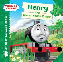 Henry the Smart Green Engine (Thomas & Friends My First Railway Library)