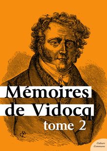 Mémoires de Vidocq, tome 2