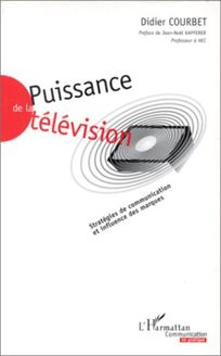 PUISSANCE DE LA TELEVISION