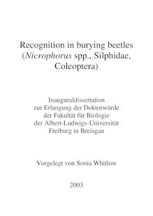 Recognition in burying beetles (Nicrophorus spp., Silphidae, Coleoptera) [Elektronische Ressource] / vorgelegt von Sonia Whitlow