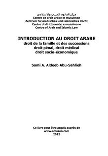Introduction au droit arabe: droit de la famille et des successions, droit pénal, droit médical, droit socio-économique