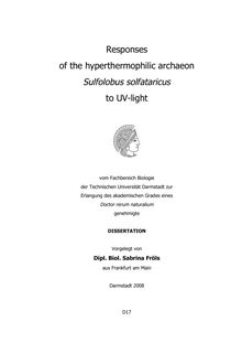 Responses of the hyperthermophilic archaeon Sulfolobus solfataricus to UV-light [Elektronische Ressource] / vorgelegt von Sabrina Fröls