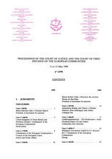 PROCEEDINGS OF THE COURT OF JUSTICE AND THE COURT OF FIRST INSTANCE OF THE EUROPEAN COMMUNITIES. 11 to 15 May 1998 n° 13/98
