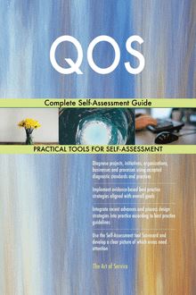 QOS Complete Self-Assessment Guide