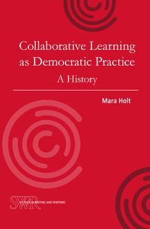 Collaborative Learning as Democratic Practice
